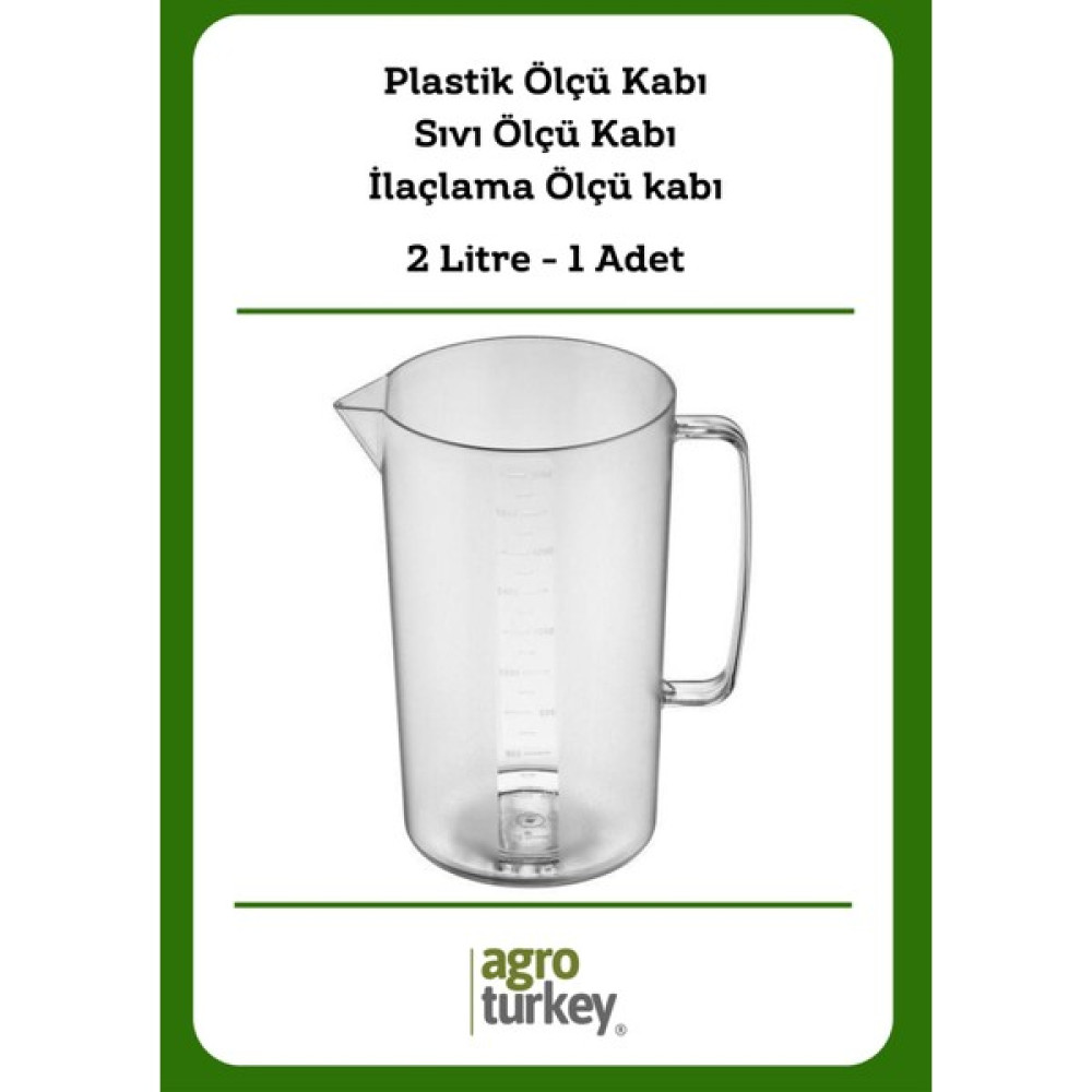 Agro Turkey | 1 Adet - 2 Litre Plastik Ölçü Kabı - Sıvı Ölçü Kabı - İlaçlama Ölçü Kabı Mutfak Gereçleri Fiyatı