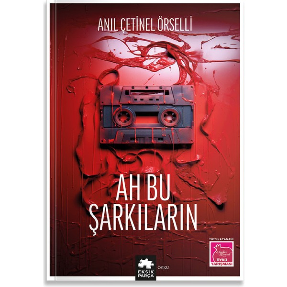 Ah Bu Şarkıların - Anıl Çetinel Örselli Öykü Kitapları Fiyatı