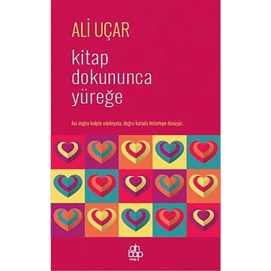 Ahbap Kitap Ali Uçar'ın Kitap Dokununca Yüreğe Ciltsiz 2000 Yayınlı Edebiyat Eseri Klasik Türk (Divan) Edebiyatı Fiyatı