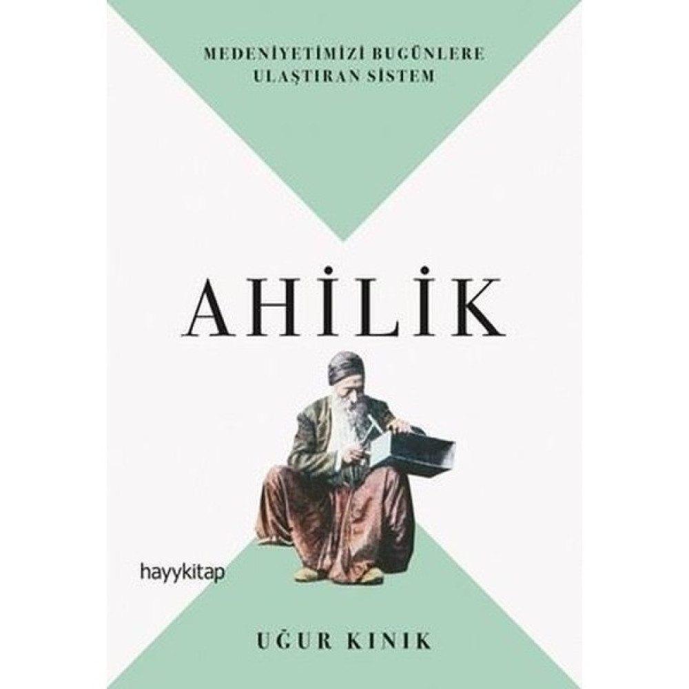Ahilik - Uğur Kınık Din Kitapları Fiyatı