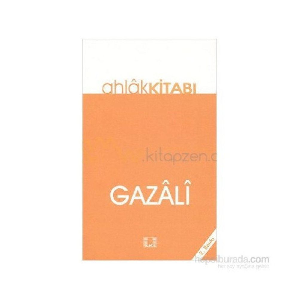 Ahlak Kitabı-İmam-ı Gazali Din Kitapları Fiyatı