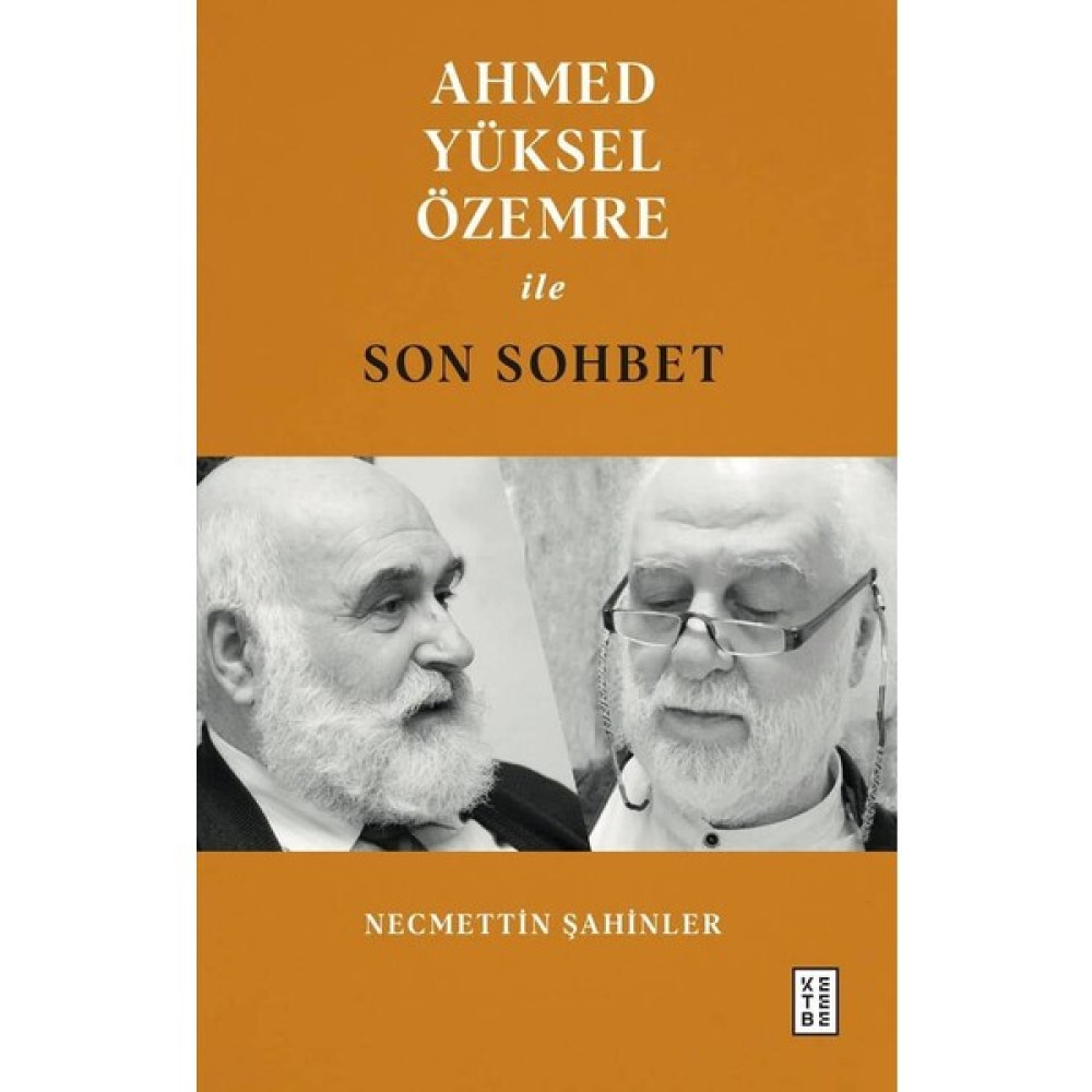 Ahmed Yüksel Özemre ile Son Sohbet - Necmettin Şahinler Mektup - Anı - Günlük - Anlatı Fiyatı