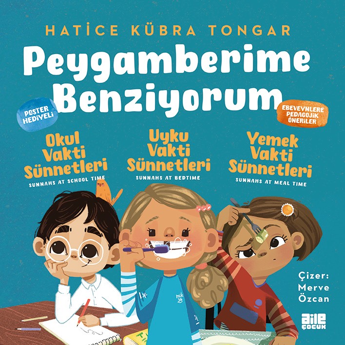 Aile Yayınları Peygamberime Benziyorum 3’lü Set - Hatice Kübra Tongar Eğitim Düzeyi ve Kitap İçeriği Din Kitapları Fiyatı