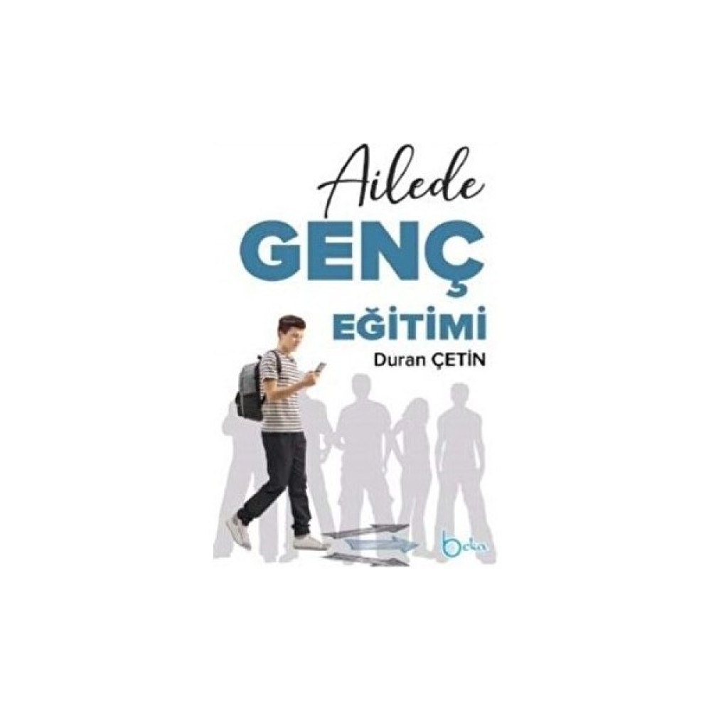 Ailede Genç Eğitimi - Duran Çetin - Duran Çetin Kişisel Gelişim ve Psikoloji Fiyatı
