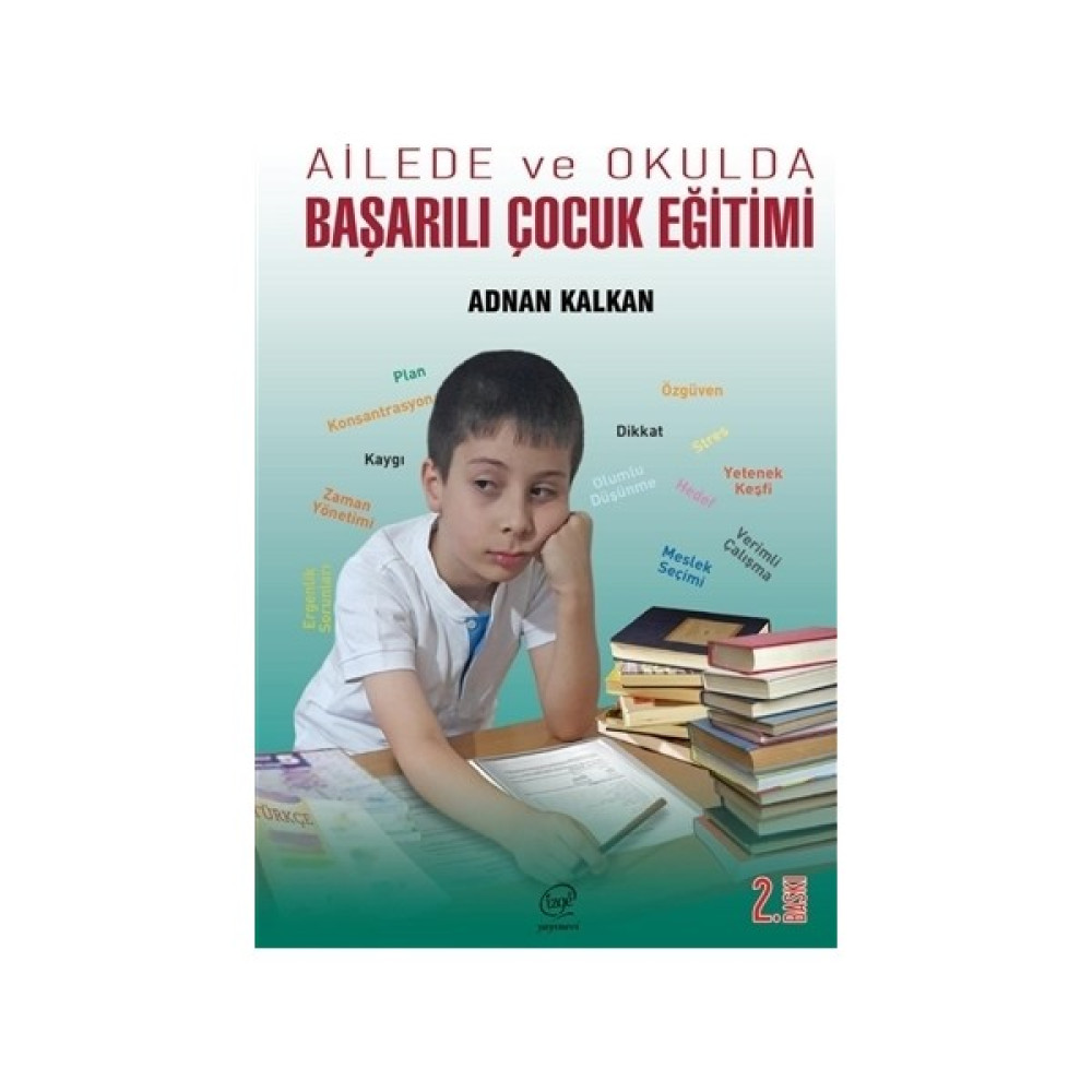 Ailede ve Okulda Başarılı Çocuk Eğitimi Kişisel Gelişim ve Psikoloji Fiyatı