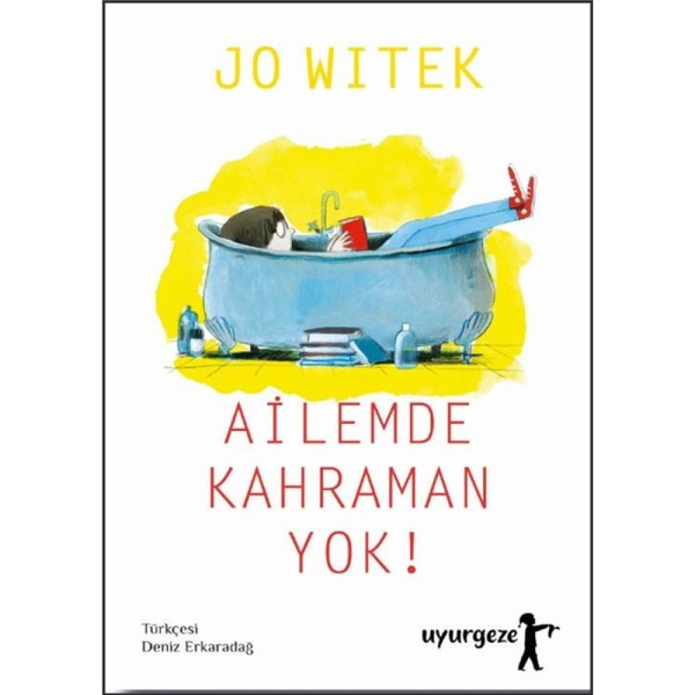 Ailemde Kahraman Yok! - Jo Witek Çocuk ve Gençlik Fiyatı