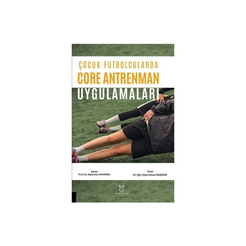 Akademisyen Kitabevi Çocuk Futbolcularda Core Antrenman Uygulamaları Puzzle & Aksesuarları Fiyatı