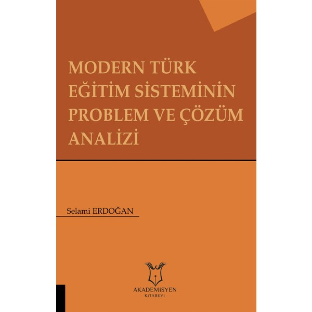 Akademisyen Kitabevi Modern Türk Eğitim Sisteminin Problem ve Çözüm Analizi Ders Sınav Kitapları Fiyatı