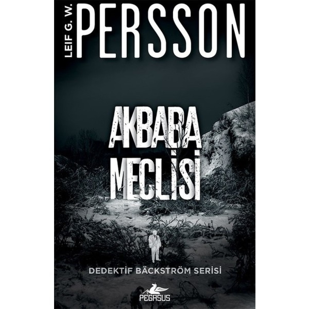 Akbaba Meclisi Dedektif Backström Serisi - 1 - Leif G. W. Persson Polisiye Fiyatı
