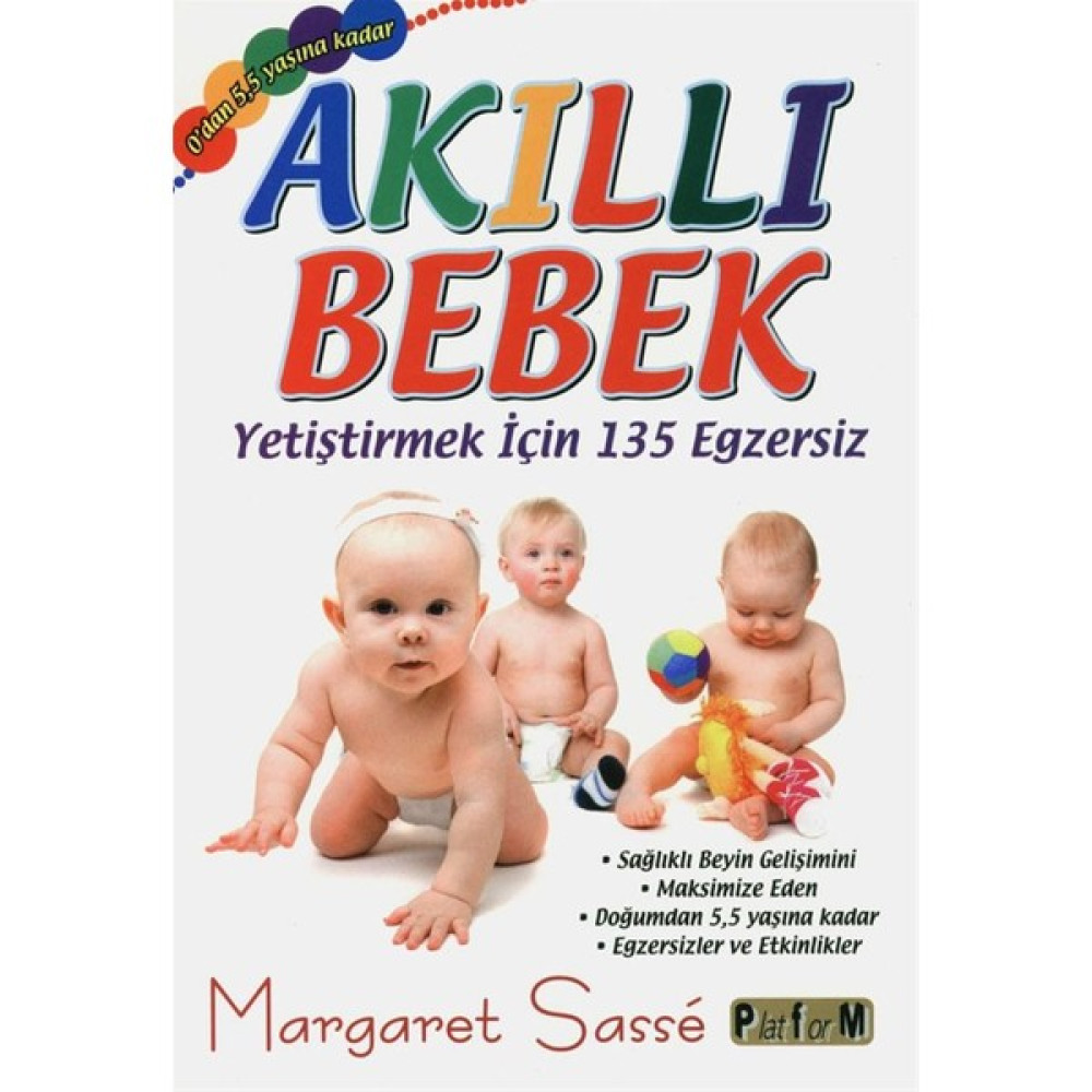 Akıllı Bebek - Yetiştirmek Için 135 Egzersiz - Margaret Sasse Aile & Çocuk Bakımı Fiyatı