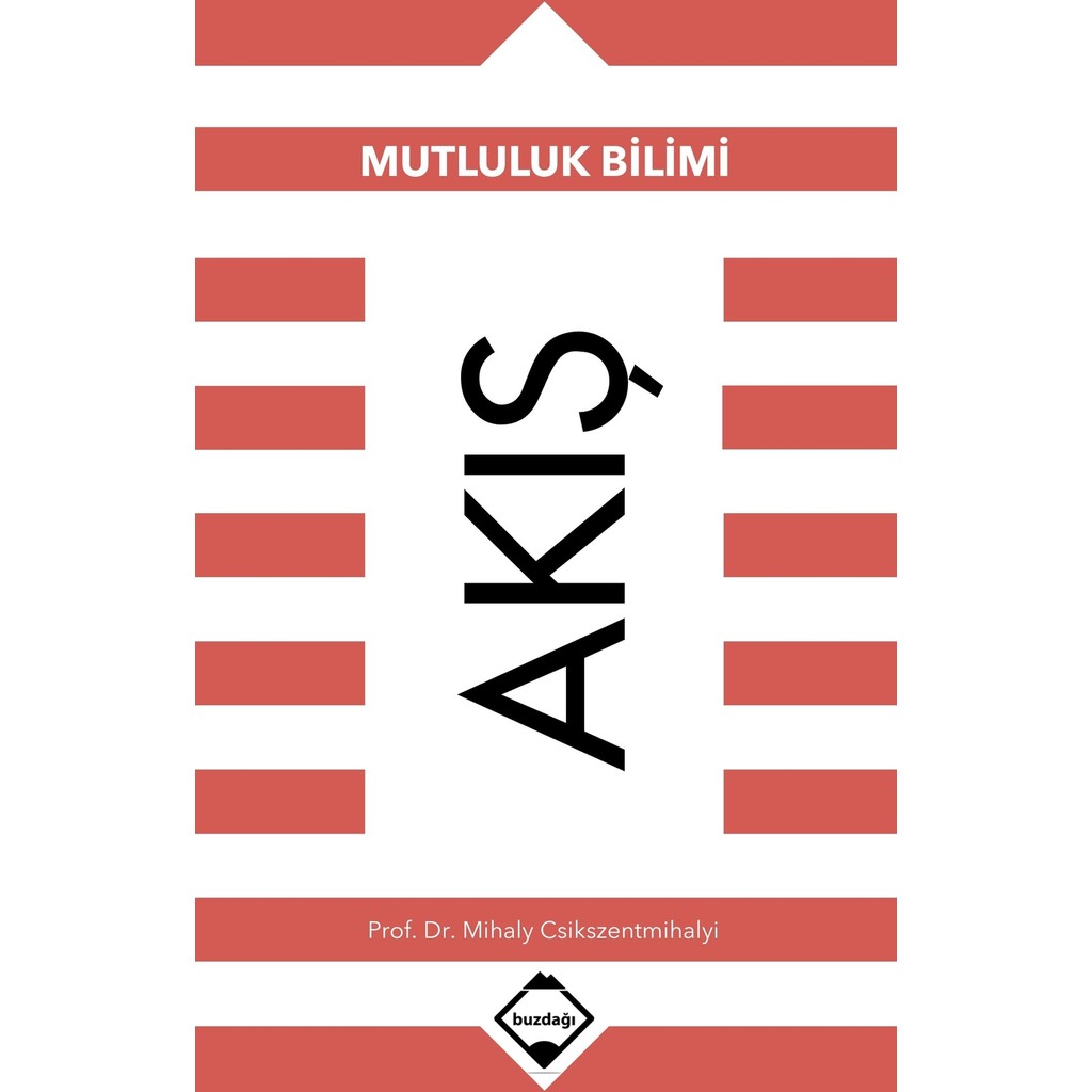 Akış: Mutluluk Bilimi - Mihaly Csikszentmihalyi Psikoloji Kitapları Fiyatı