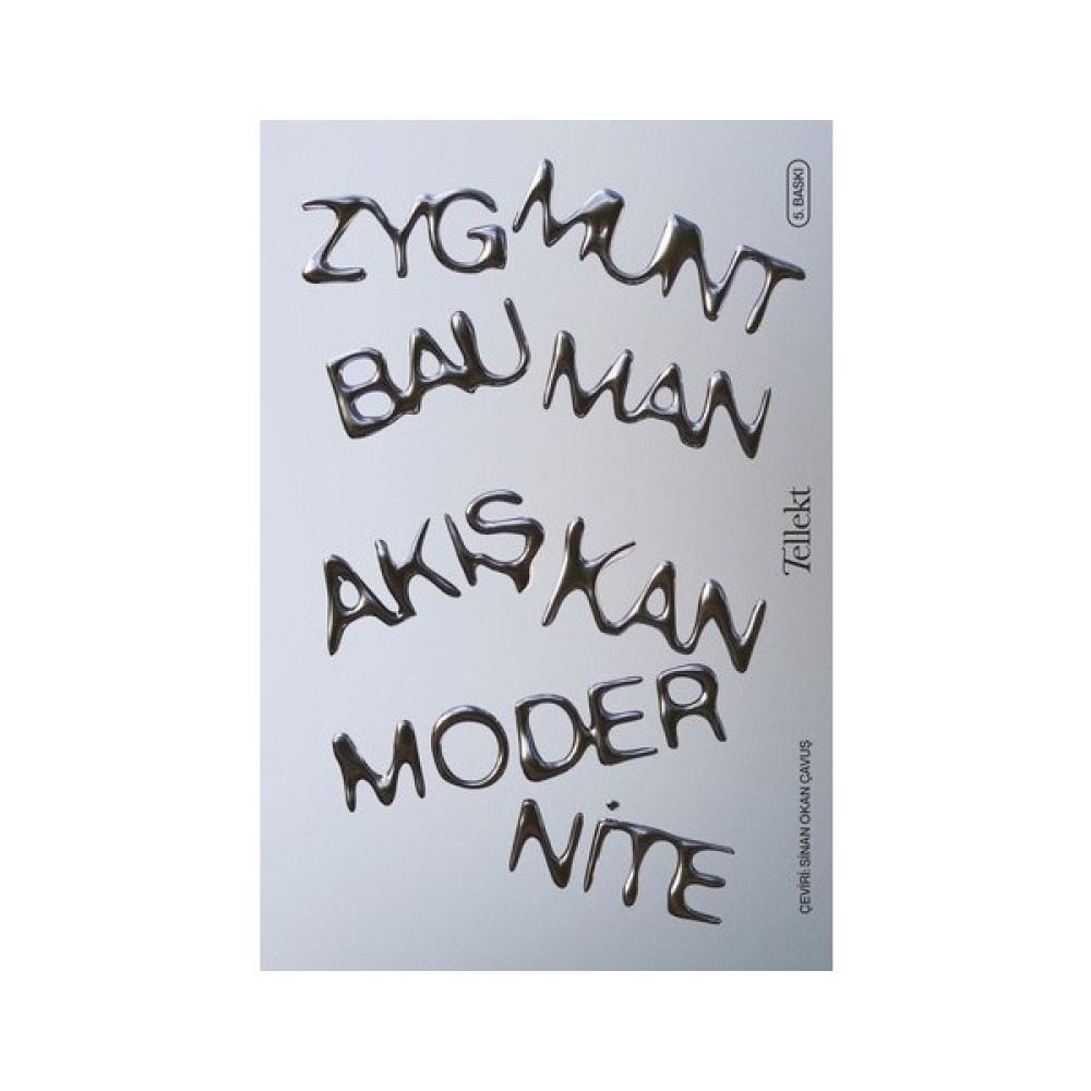 Akışkan Modernite - Zygmunt Bauman Dünya Edebiyatı Fiyatı