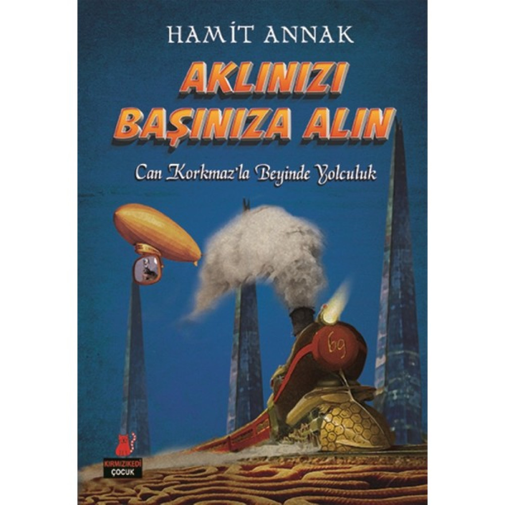 Aklınızı Başınıza Alın :Can Korkmaz’La Beyinde Yolculuk Bilim & Teknik Fiyatı