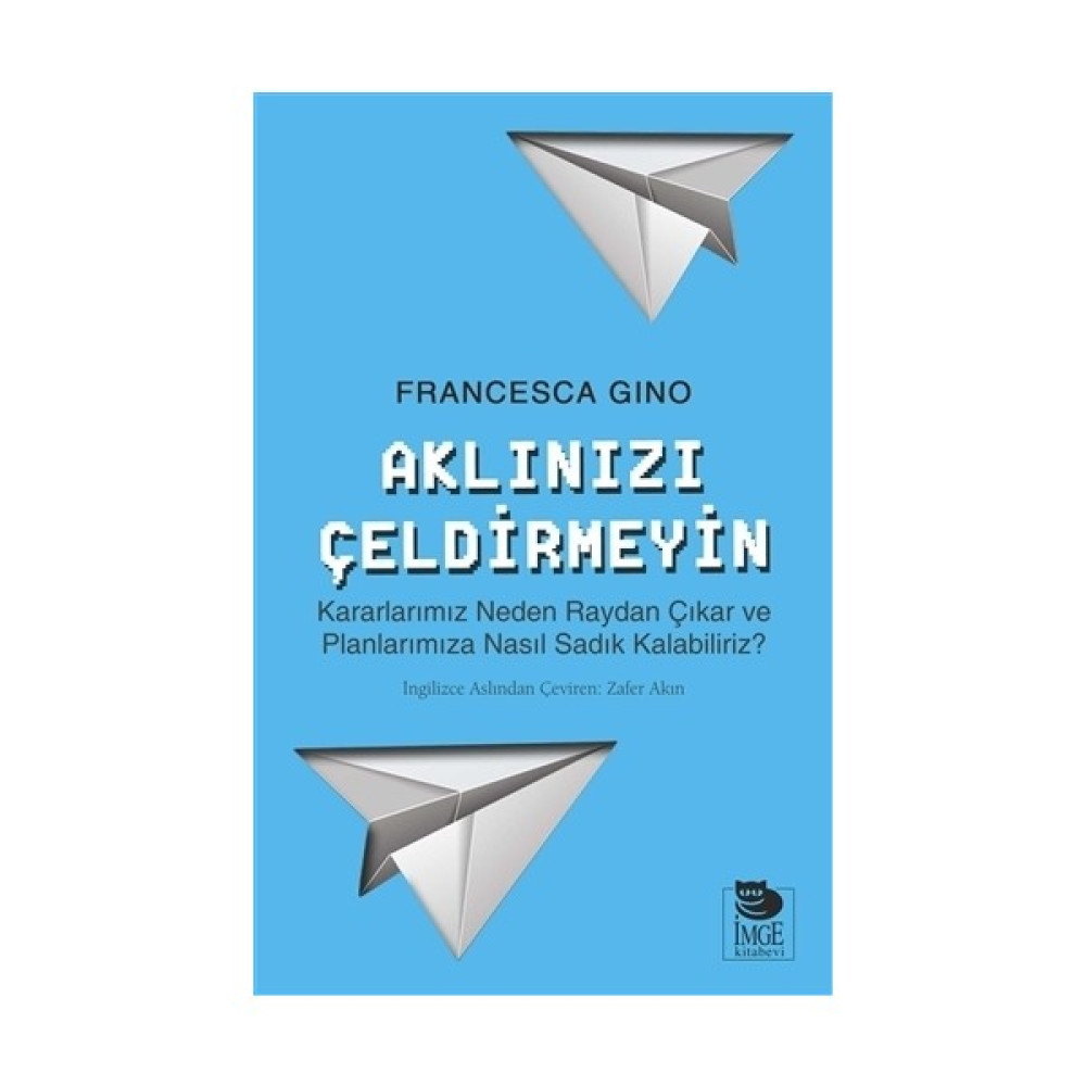 Aklınızı Çeldirmeyin Kişisel Gelişim ve Psikoloji Fiyatı