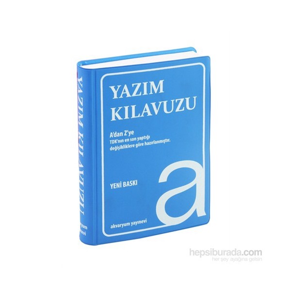 Akvaryum Yayınları Yazım Kılavuzu (Plastik Kapak, 1.Hm)-Mustafa Yücel Evcil Hayvan Ürünleri Fiyatı
