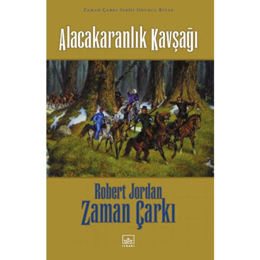 Alacakaranlık Kavşağı Zaman Çarkı Serisi 10.Cilt - (Ciltli) - Robert Jordan Bilim Kurgu & Fantastik Fiyatı