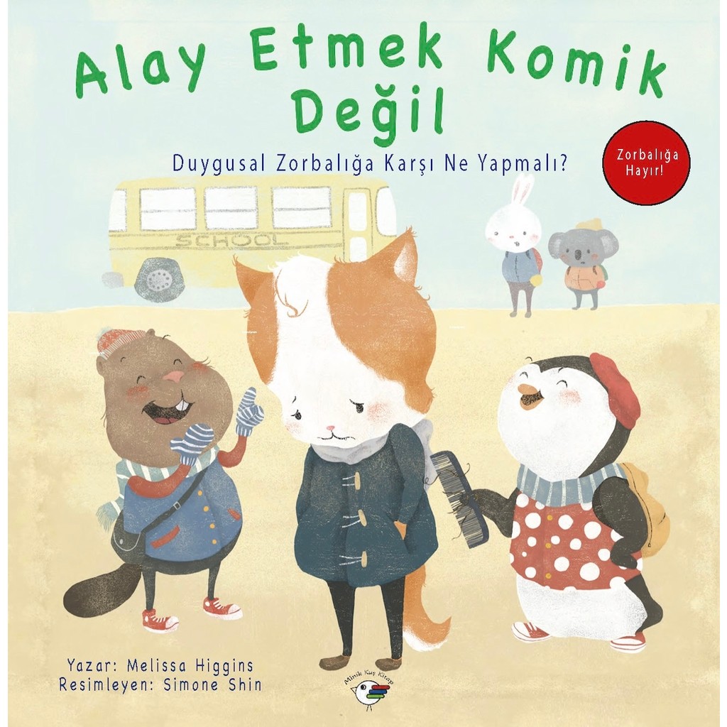 Alay Etmek Komik Değil - Zorbalığa Hayır! Diğer Fiyatı