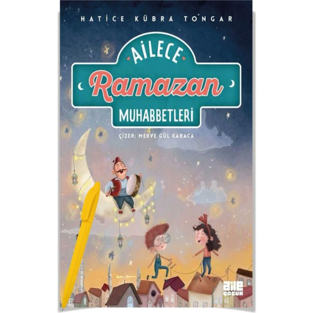 Alfa Kalem + Ailece Ramazan Muhabbetleri (Hatice Kübra Tongar) Yeni - Moda-Hayykitap Çocuk Masal Fiyatı