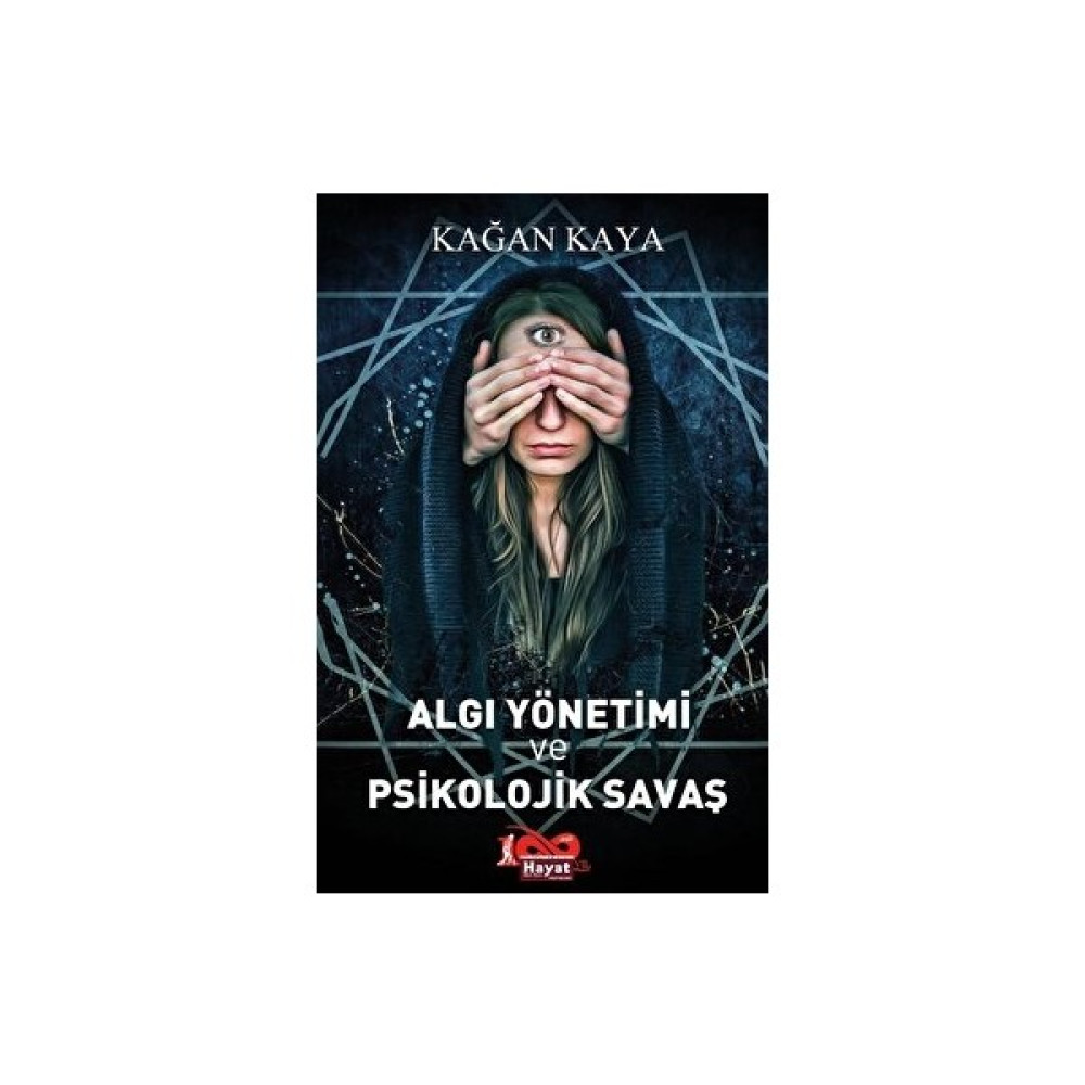 Algı Yönetimi ve Psikolojik Savaş - Kağan Kaya İnceleme Kitapları Fiyatı