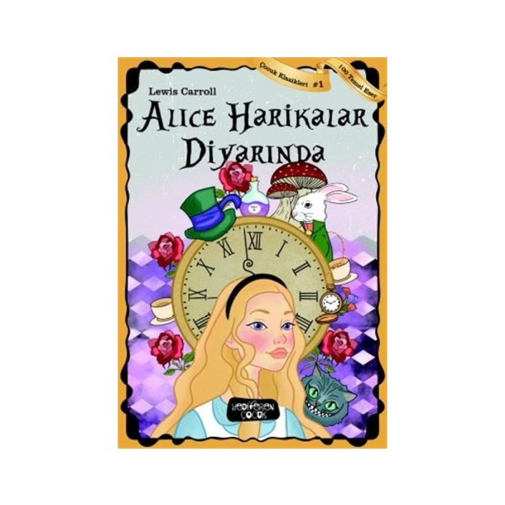 Alice Harikalar Diyarında - Lewis Carroll Çocuk Öykü Fiyatı