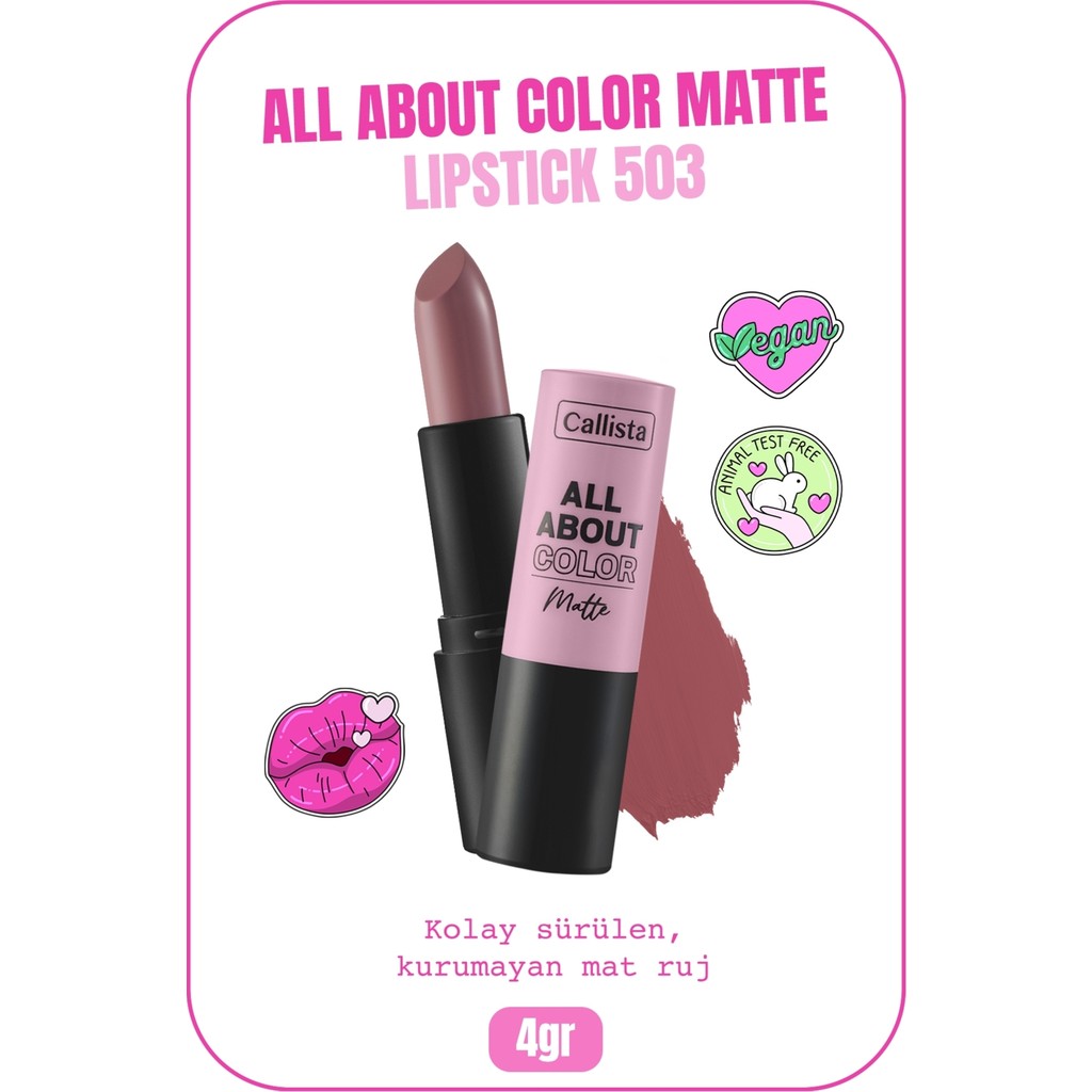 All About Color Matte Lipstick Nemlendirici Mat Ruj - 503 Table For Two - Pembe Rujlar & Dudak Parlatıcıları Fiyatı
