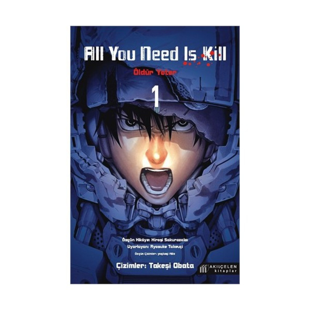 All You Need is Kill Öldür Yeter Cilt: 1 -Hiroşi Sakurazaka Çizgi Roman Fiyatı