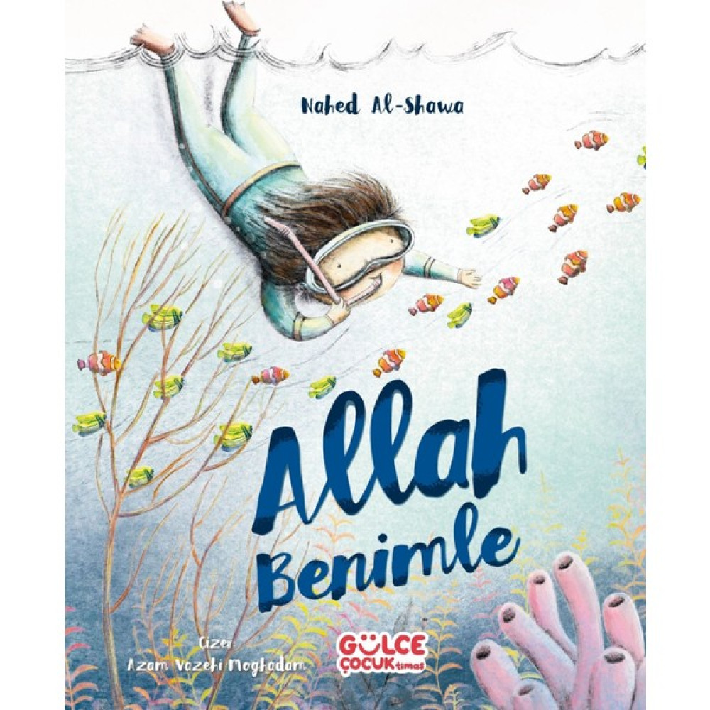 Allah Benimle - Nahed Al-Shawa Çocuk Masal Fiyatı