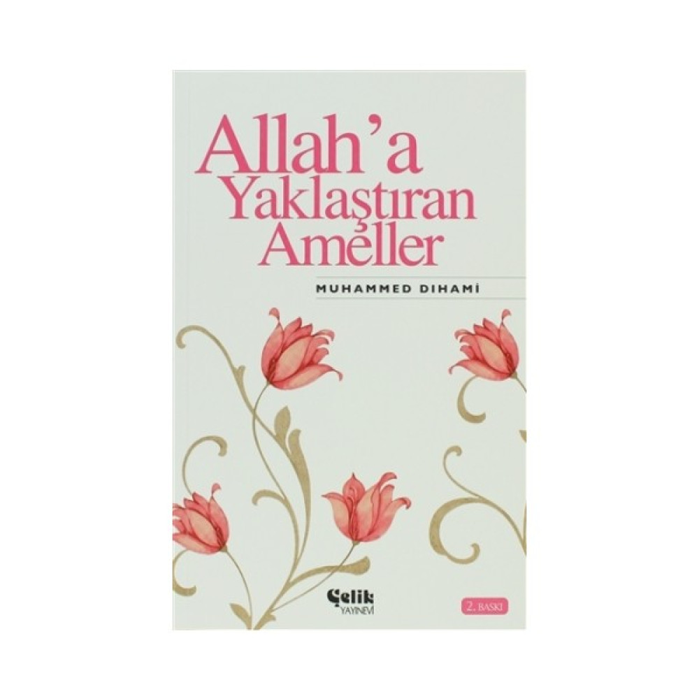 Allah’a Yaklaştıran Ameller İnceleme Kitapları Fiyatı