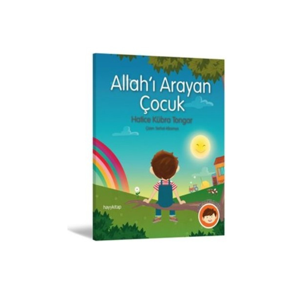 Allahı Arayan Çocuk - Hatice Kübra Tongar Çocuk Masal Fiyatı