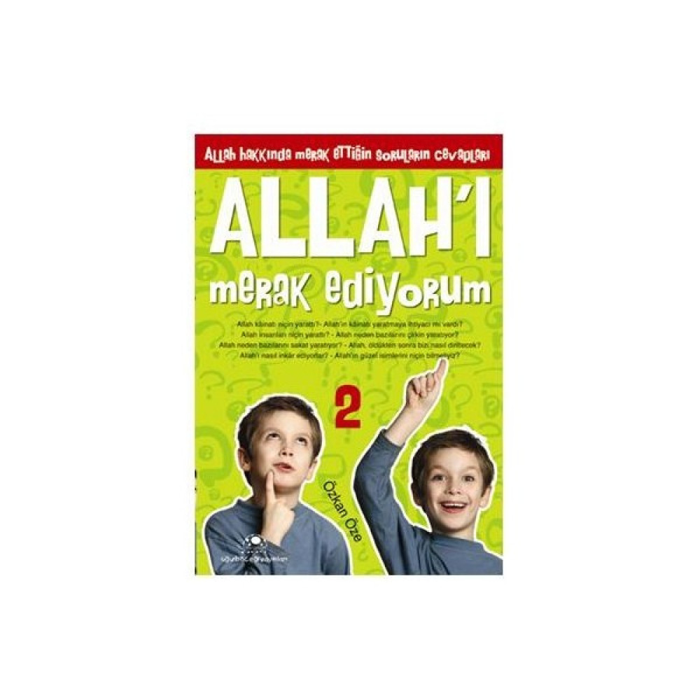 Allah'ı Merak Ediyorum 2 - Özkan Öze Okul Öncesi Eğitici & Öğretici Kitaplar Fiyatı