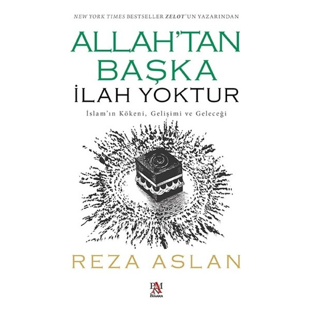 Allah’tan Başka İlah Yoktur - İslam’ın Kökeni, Gelişimi ve Geleceği - Reza Aslan Din Kitapları Fiyatı