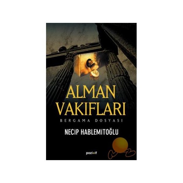 Alman Vakıfları - Bergama Dosyası - Necip Hablemitoğlu Klasör Fiyatı