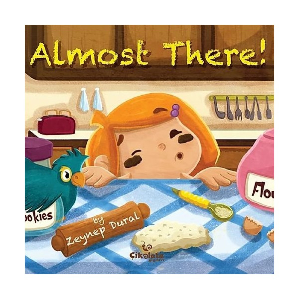 Almost There! (2 - 4 Age) - Zeynep Aktaş Dural Yabancı Dil Kitapları Fiyatı
