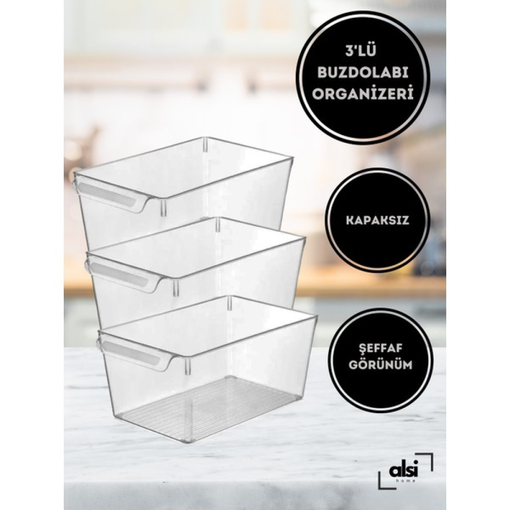 Alsi Home 3’lü Kapaksız Büyük Boy Buzdolabı Organizeri Düzenleyici Set Şeffaf Sebze Meyve Saklama Kabı Saklama Kapları Fiyatı