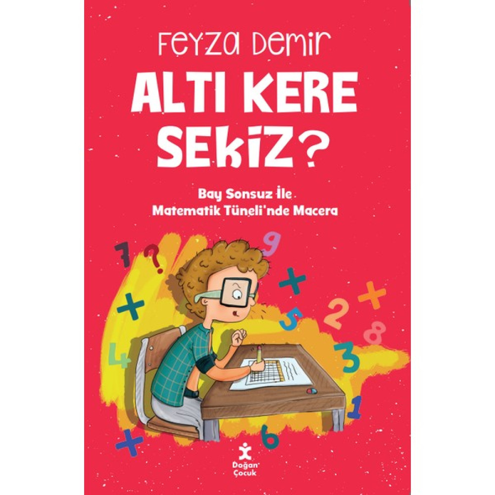 Altı Kere Sekiz? - Feyza Demir Öykü Kitapları Fiyatı