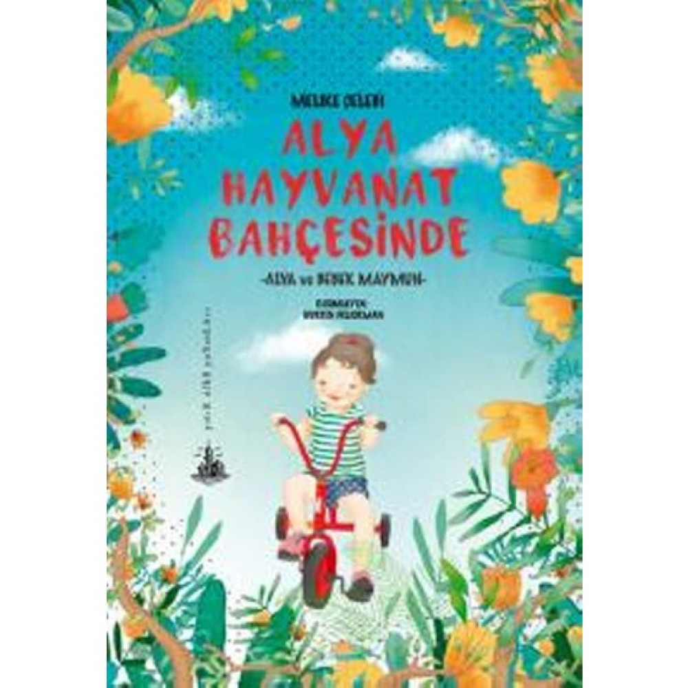 Alya Hayvanat Bahçesinde: Alya ve Bebek Maymun (Türkçe - İngilizce) - Melike Çelebi Diğer Fiyatı