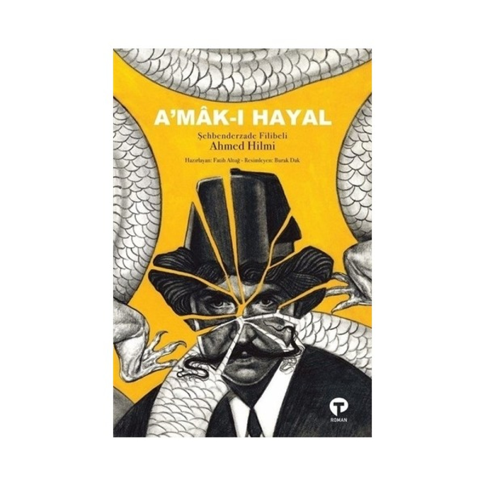 A'mak-ı Hayal - Şehbenderzade Filibeli Ahmed Hilmi Öykü Kitapları Fiyatı