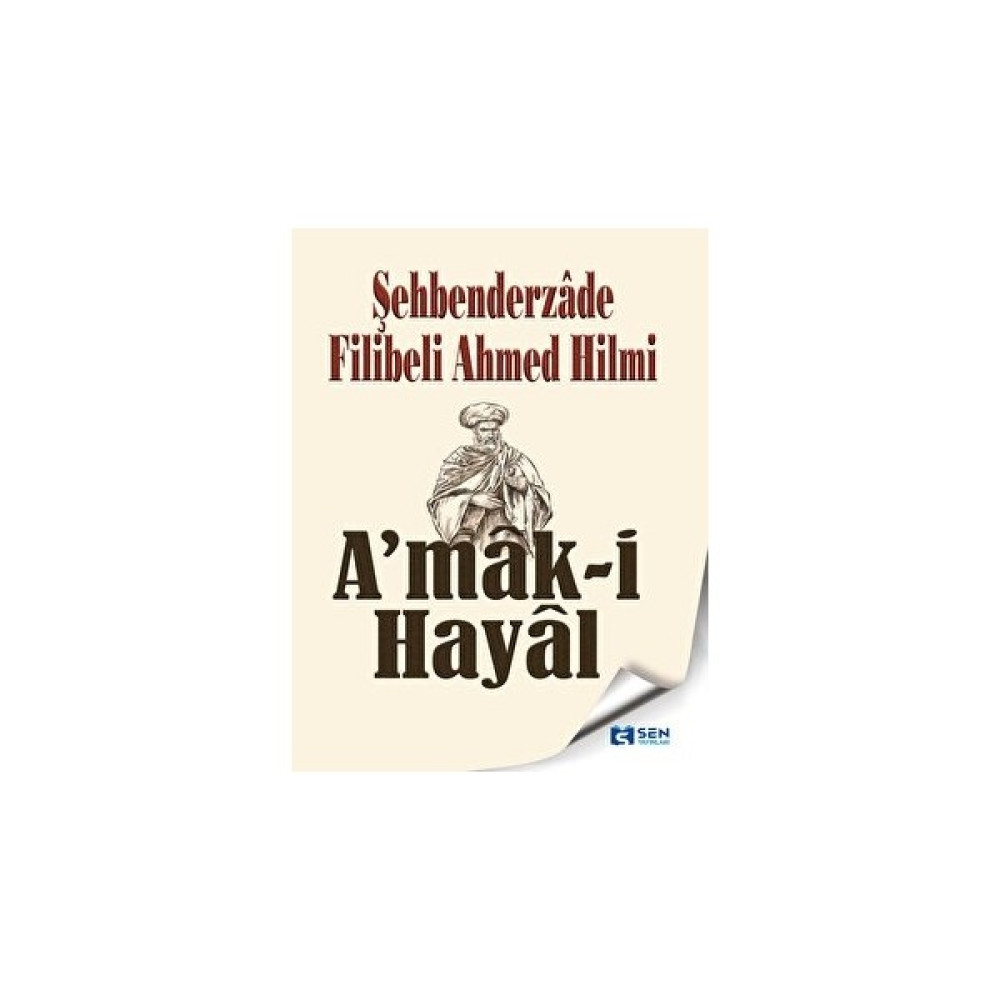 Amak-I Hayal - Şehbenderzade Filibeli Ahmed Hilmi Edebiyat Fiyatı