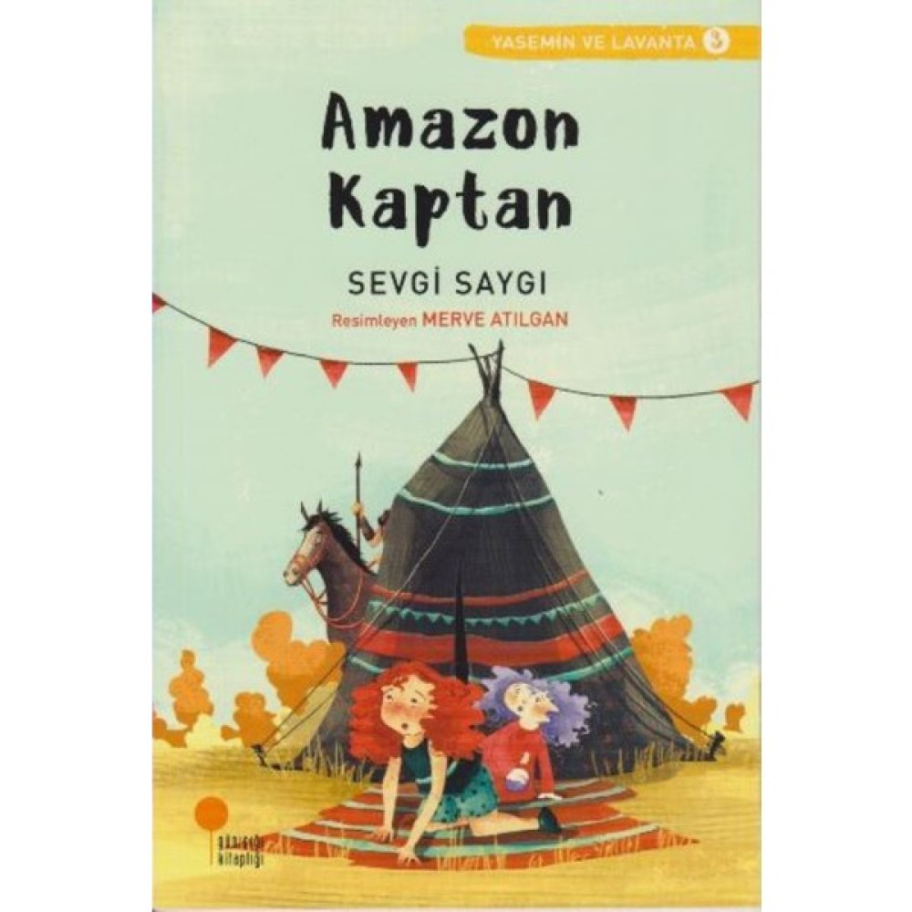 Amazon Kaptan - Sevgi Saygı Çocuk Roman Fiyatı
