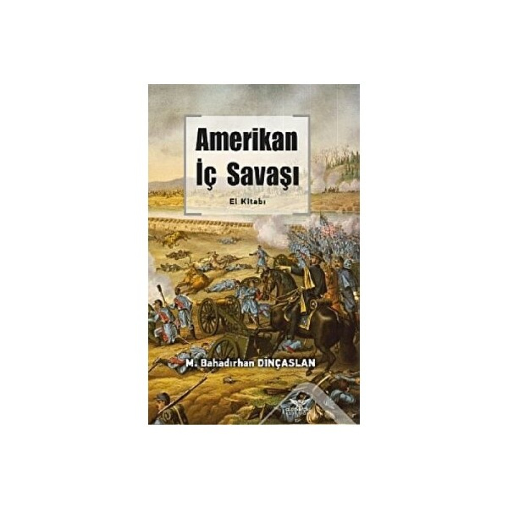 Amerikan Iç Savaşı El Kitabı Tarih Fiyatı