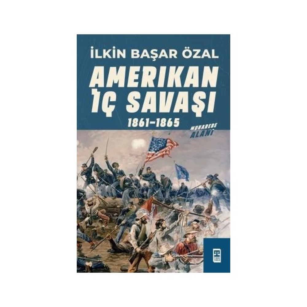 Amerikan Iç Savaşı - Ilkin Başar Özal Dünya Tarihi Fiyatı