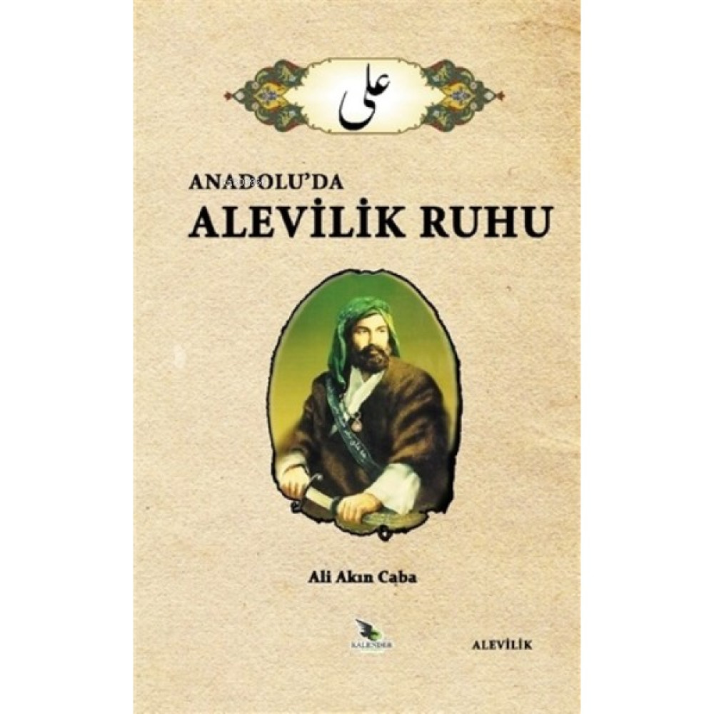 Anadolu'da Alevilik Ruhu - Ali Akın Caba Felsefe Kitapları Fiyatı