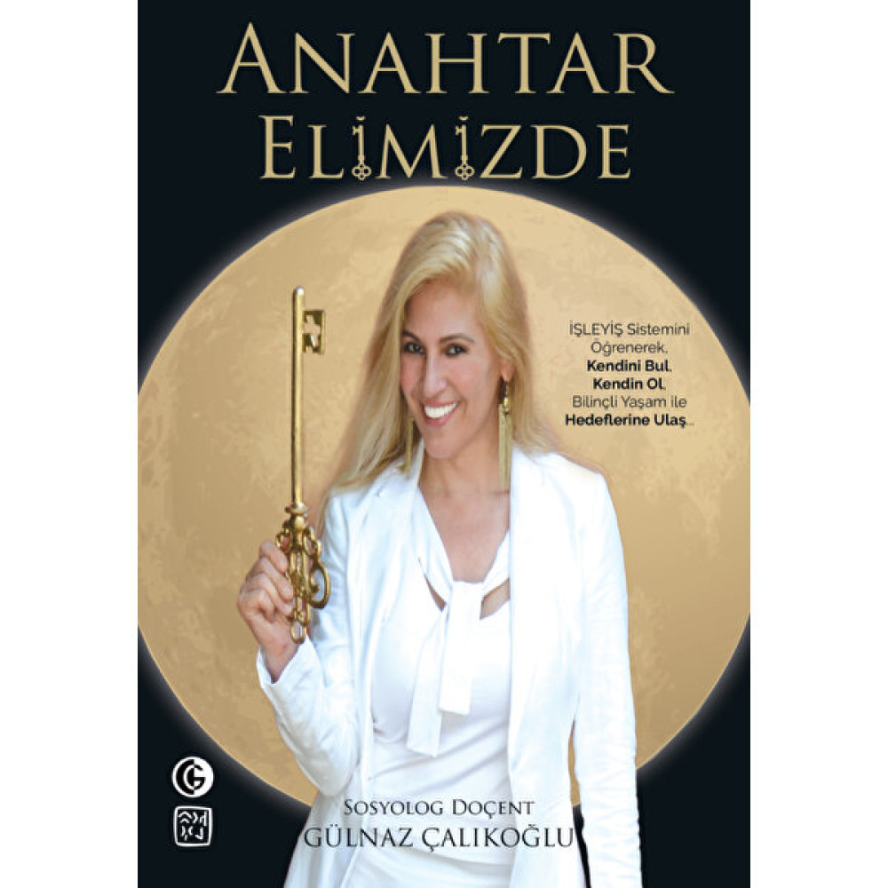 Anahtar Elimizde - Gülnaz Çalıkoğlu Kişisel Gelişim ve Psikoloji Fiyatı