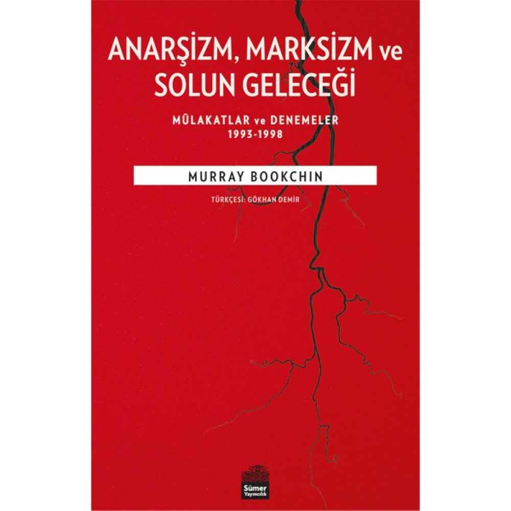 Anarşizm Marksizm Ve Solun Geleceği - Murray Bookchin Dünya Tarihi Fiyatı