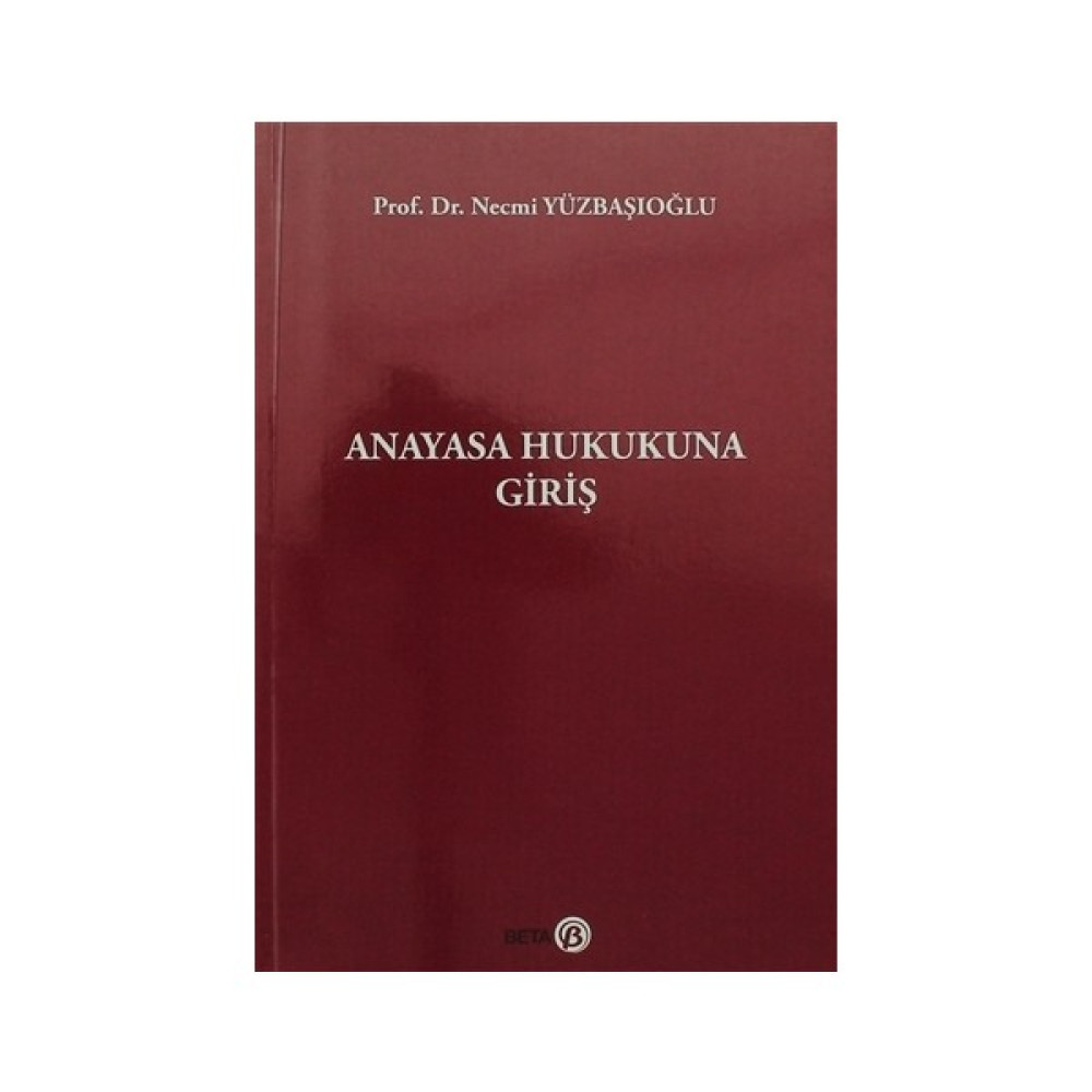 Anayasa Hukukuna Giriş Genel Hukuk Fiyatı