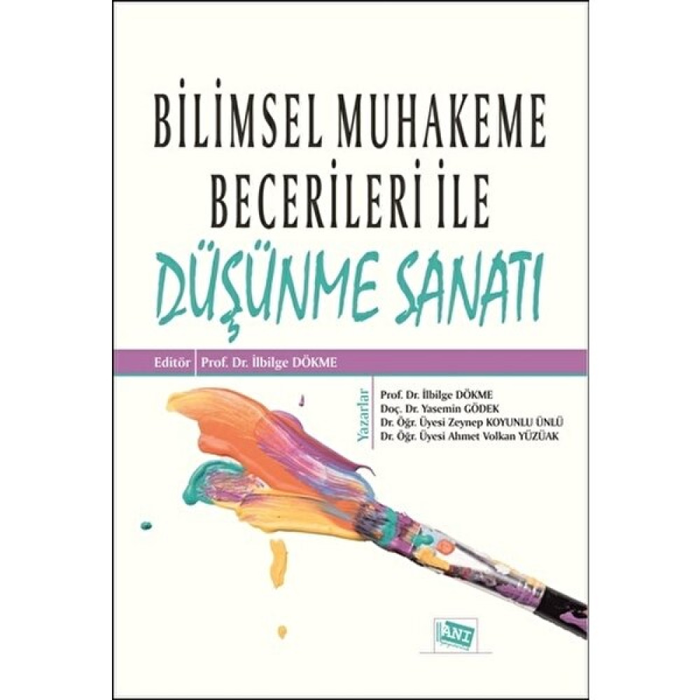 Anı Yayıncılık Bilimsel Muhakeme Becerileri Ile Düşünme Sanatı Sözlük İmla Kitapları Fiyatı