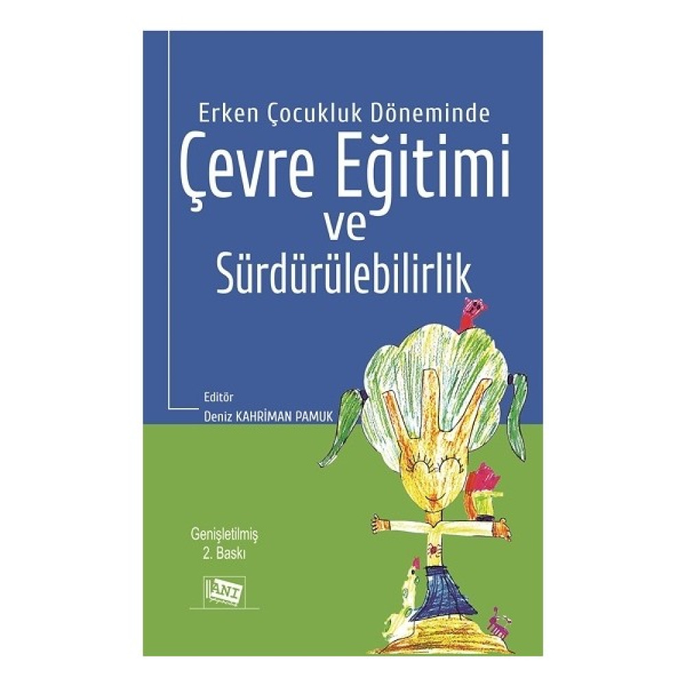 Anı Yayıncılık Erken Çocukluk Döneminde Çevre Eğitimi ve Sürdürülebilirlik Sözlük İmla Kitapları Fiyatı