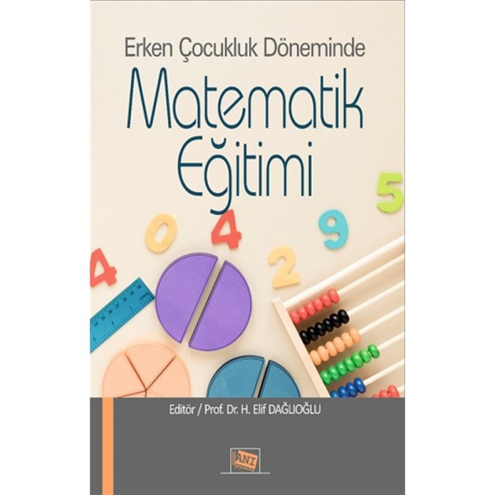 Anı Yayıncılık Erken Çocukluk Döneminde Matematik Eğitimi Kaynak Kitapları Fiyatı