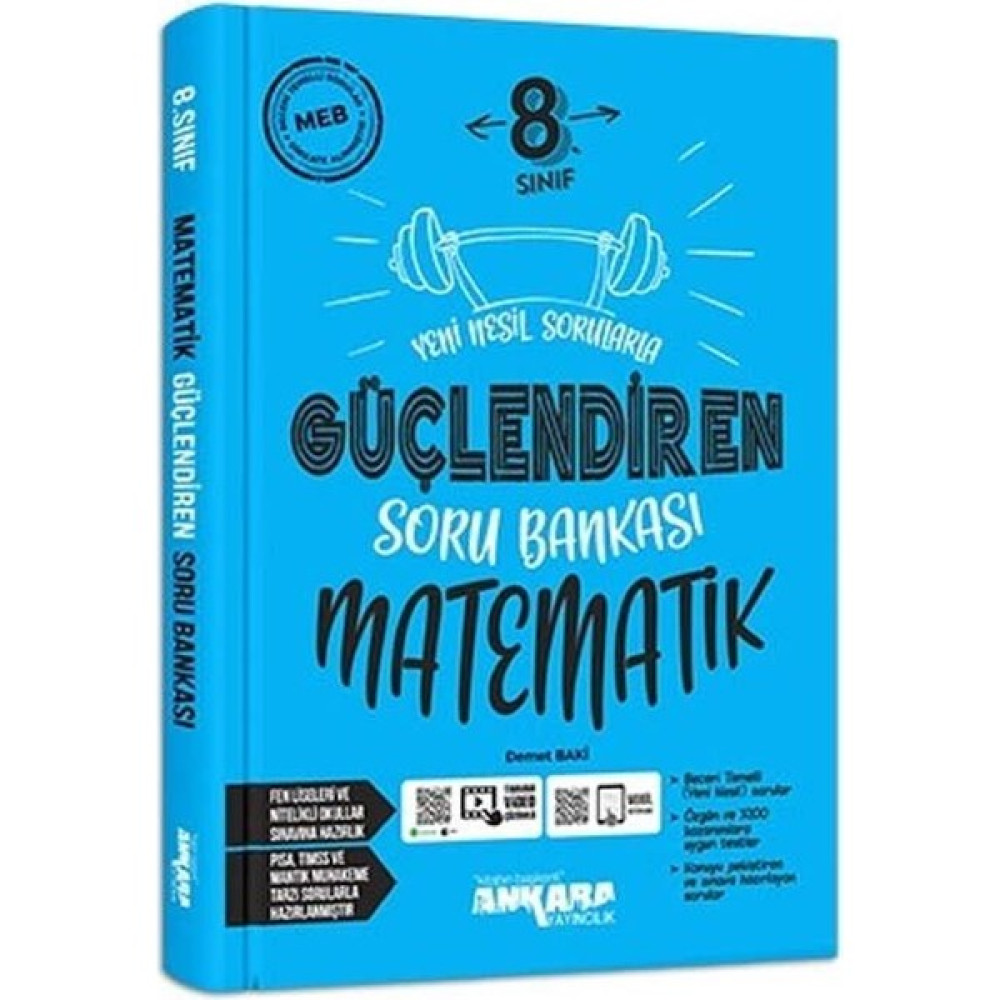 ANK Yay. 8. Sınıf Güçlendiren Matematik Yeni Nesil Sorularla S B / Ankara Kaynak Kitapları Fiyatı