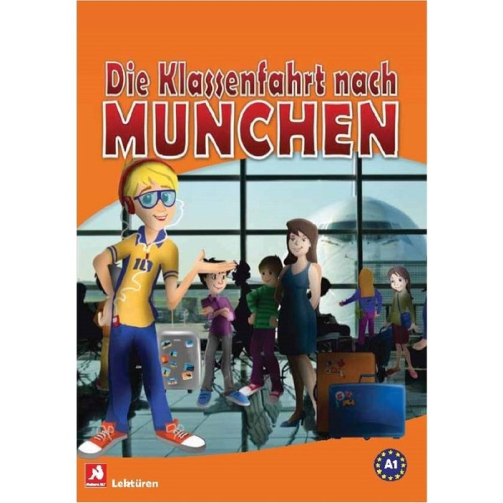 Ankara Elt Die Klassenfahrt Nach Munchen (A1) Yabancı Dil Öğretici Kitaplar ve Eğitim Setleri Fiyatı
